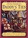 Daddy's Ties by Shirley Botsford