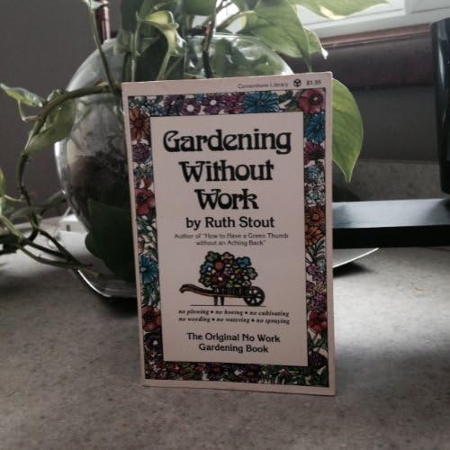 Gardening Without Work