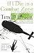 If I Die in a Combat Zone: Box Me Up and Ship Me Home - Book by Tim O'Brien