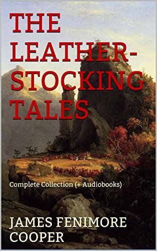 The Leatherstocking Tales