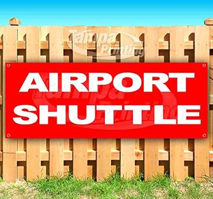 Amazon Com Airport Shuttle 13 Oz Heavy Duty Vinyl Banner Sign