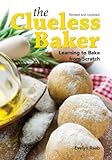 The Clueless Baker: Learning to Bake from Scratch by