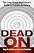 Dead On: The Long-Range Marksman'S Guide To Extreme Accuracy