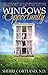 Windows of Opprotunity by Sherri Cortland