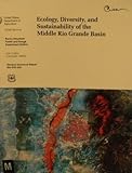 Ecology, Diversity and Sustainability of the Middle Rio Grande Basin, , 0788130137