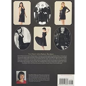 Famous Frocks: The Little Black Dress: Patterns for 20 Garments Inspired by Fashion Icons