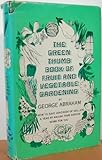 Green Thumb Book of Fruit and Vegetable Gardening by 