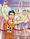 Ricardo's Race/La Carrera de Ricardo (Spanish Edition) (English and Spanish Edition) by