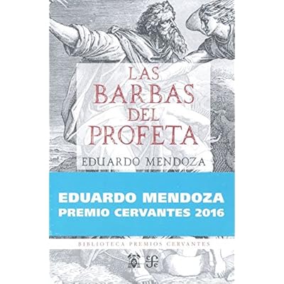Las barbas del profeta (Biblioteca Premios Cervantes)