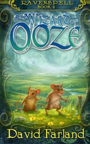 Wizard of Ooze (Ravenspell) (Volume 2)