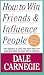How to win Friends & Influence People