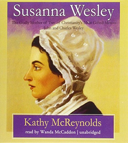 Susanna Wesley (Men and Women of Faith) by Kathy McReynolds