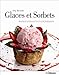 Glaces et sorbets, rafraichissants et gourmands by
