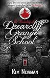 The Haunting of Drearcliff Grange School
