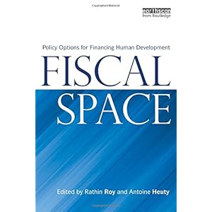 Fiscal Space: Policy Options for Financing Human Development