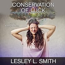 Conservation of Luck Conservation of Luck