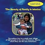 The Beauty of Family in Mexico: A Collection of Candid Photos by