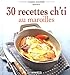 30 recettes ch'ti au maroilles by 