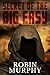 Secret of the Big Easy (Marie Bartek and the SIPS Team Book 2)