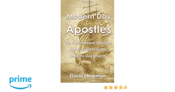 Amazoncom Modern Day Apostles The Supernatural Ministry - 