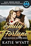 Emily's Fortune (The Marshall Manor Girls Series Book 1) by Katie Wyatt