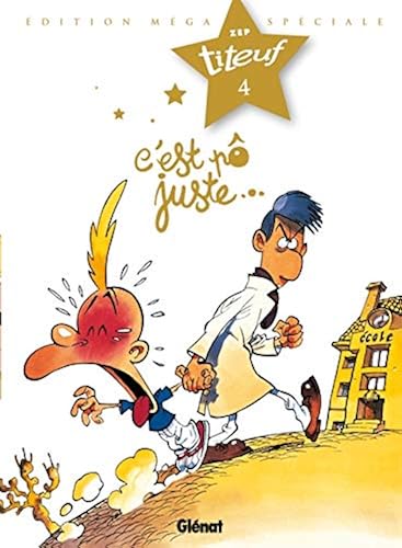 Download Titeuf - Spécial Titeuf le film - Tome 04: C'est pô juste... PDF