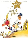 Titeuf, Tome 4 : C'est pô juste... : Edition Méga Spéciale Titeuf le film by 