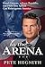 In the Arena: Good Citizens, a Great Republic, and How One Speech Can Reinvigorate America
