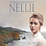 Nellie: The Brides of San Francisco Book 1