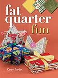 Fat Quarter Fun by Karen Snyder