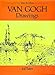 Van Gogh Drawings: 44 Plates (Dover Fine Art, History of Art)