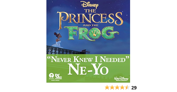 Never Knew I Needed From The Princess And The Frog Soundtrack Version By Ne Yo On Amazon Music Amazon Com Never Knew I Needed From The Princess And The Frog Soundtrack Version By Ne Yo On Amazon Music Amazon Com