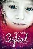 Gifted by Karey White