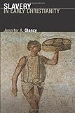 Slavery in Early Christianity