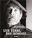 Une terre, des hommes... (French Edition) by 