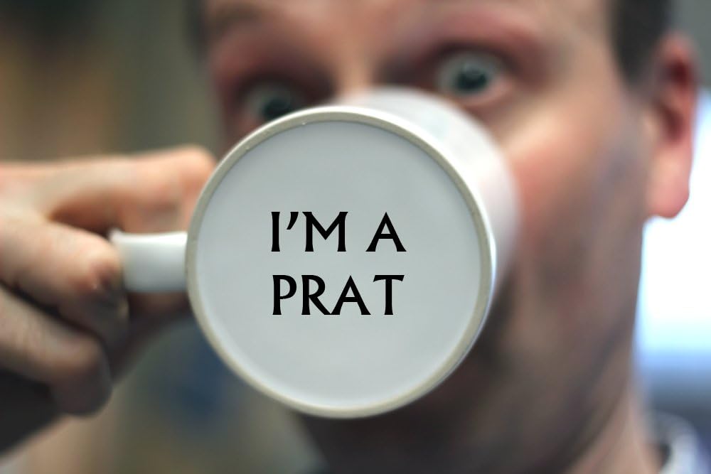I'm a Prat Bottom Hidden Message Mug