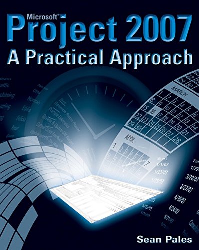 Microsoft Project 2007: A Practical Approach-cover