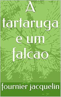Livro A tartaruga e um falcao