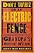 Don't Whiz on an Electric Fence - new: Grandpa's Country Wisdom (Western Humor)