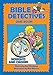 Bible Detectives Quiz Book: The Quiz Book by 