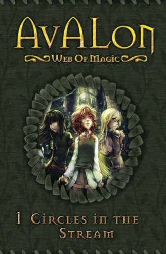 Circles in the Stream (Avalon Web of Magic, Book 1)