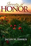 Journey of Honor: A Love Story by 
