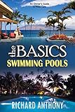 theBASICS: Swimming Pools by Richard Anthony