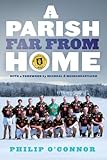GAA Abroad A Parish Far From Home: The Stockholm Gaels by Philip O'Connor