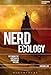Nerd Ecology: Defending the Earth with Unpopular Culture (Environmental Cultures) by Anthony Lioi