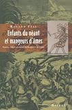 Enfants du néant et mangeurs d'âmes: Guerre, culture et société en Iroquoisie ancienne (Fren by