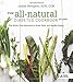 The All-Natural Diabetes Cookbook: The Whole Food Approach to Great Taste and Healthy Eating
