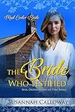 The Bride Who Testified (Mail Order Brides of Pine Ridge) by Susannah Calloway
