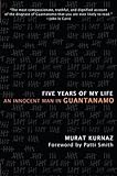 Five Years of My Life: An Innocent Man in Guantanamo cover