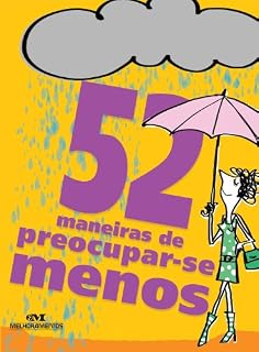 Livro 52 maneiras de preocupar-se menos